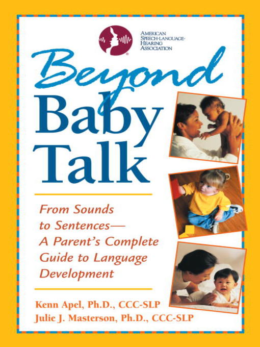 Title details for Beyond Baby Talk by Kenn Apel, Ph.D. - Available